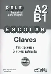 DELE Escolar A2/B1 Claves + 2 CD Audio