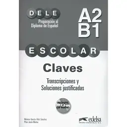 DELE Escolar A2/B1 Claves + 2 CD Audio - Пілар Густо Муньос