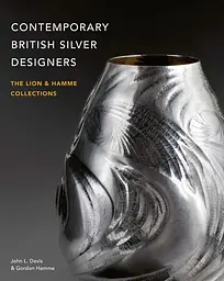 Contemporary British Silver Designers: The Lion & Hamme Collections - мініатюра 2