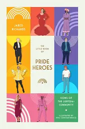The Little Book of Pride Heroes. Icons of the LGBTQIA+ community - мініатюра 2