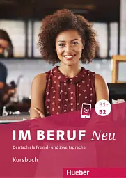 Im Beruf NEU B1+/ B2 Kursbuch - Сабіна Шлютер - мініатюра 8
