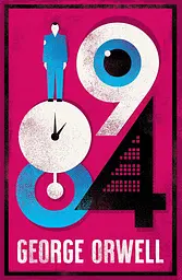 1984 Nineteen Eighty-Four - Джордж Орвелл