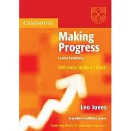 Making Progress to First Certificate Self-study Student's Book