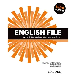 English File Upper Intermediate. Workbook with Key - Клайв Оксенден