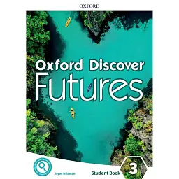 Oxford Discover Futures 3. Student's Book - Джейн Вайлдман
