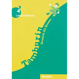 Tamburin 1. Lehrerhandbuch - Зігфрід Бюттнер