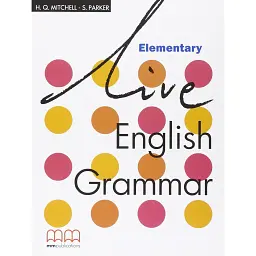 Live English Grammar Elementary SB - Гаральд Квінтон Мітчелл