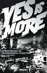 BIG. Yes Is More