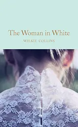 The Woman in White - Вілкі Коллінз