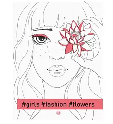 Фешн-розмальовка #girls#fashion#flowers. Книги для дозвілля. Автор - Олександра Наята (Жорж)