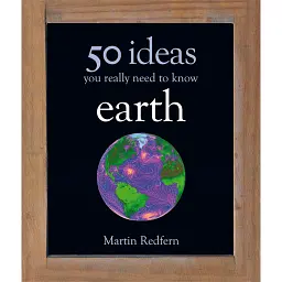 Earth: 50 Ideas You Really Need to Know - Мартін Редферн