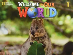 Welcome to Our World 2nd edition 1 Big Anthology