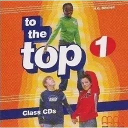 To the Top 1 Class Audio CD - Гаральд Квінтон Мітчелл