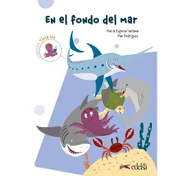 Submarino 1 Lectura 2. En el fondo del mar - Марія Євгенія Сантана