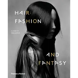 Hair: Fashion and Fantasy - Лоран Філіппон