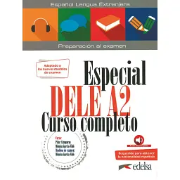 Especial DELE A2. Curso Completo. Libro + Audio Descargable - Пілар Алзугарай