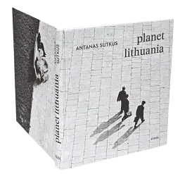Antanas Sutkus: planet Lithuania - мініатюра 2