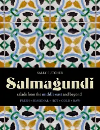 Salmagundi: Salads from the Middle East and Beyond
