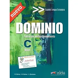 Dominio Nuevo Libro del alumno C1-C2 - Долорес Гальвес Гарсія