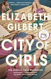 City of Girls - Элизабет Гилберт