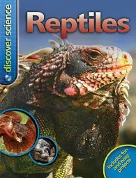 Discover Science. Reptiles