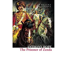The Prisoner of Zenda - Ентоні Хоуп