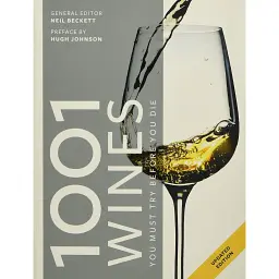 1001 Wines You Must Try Before You Die - Ніл Беккет