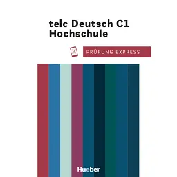 Prufung Express - telc Deutsch C1 Hochschule Übungsbuch mit Audios online - Крістін Крамель