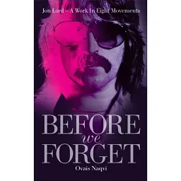 Before We Forget - Ovais Naqvi