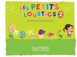 Les Petits Loustics 2 Livre de l'eleve