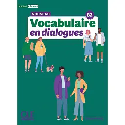 En dialogues Vocabulaire Intermédiaire B2 Livre + Audio en ligne - Евелін Сірейолс