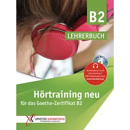 Hörtraining neu für das Goethe Zertifikat B2. Lehrerbuch - Габі Граммену
