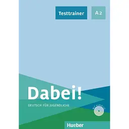 Dabei! A2 Testtrainer mit Audio-CD - Керстін Цюльсдорф