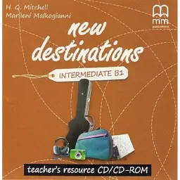 New Destinations Intermediate B1 TRP CD/CD-ROM - Марілені Малкогіані