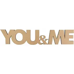 Заготовка напис Rosa Talent You&Me МДФ 45х9.5 см