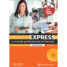 Objectif Express 2- Livre de l'élève (B1-B2.1) - Беатріс Таузін