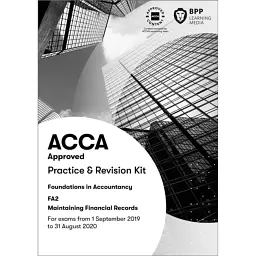 FIA Maintaining Financial Records FA2 - BPP Learning Media