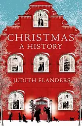 Christmas. A History