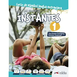 Instantes 1 (A1) Libro del profesor - Хосе Рамон Родрігес Мартін