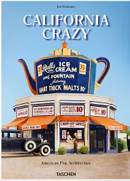 California Crazy. American Pop Architecture