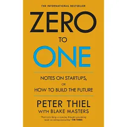 Zero to One - Пітер Тіль