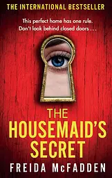 The Housemaid's Secret - Фрида Мак-Фадден