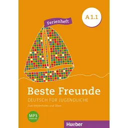 Beste Freunde A1/1 Ferienheft + MP3 - Даніель Ороско Короніл