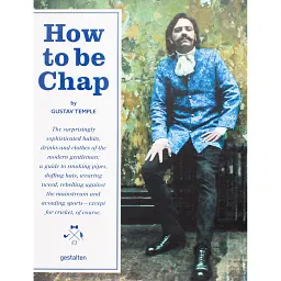 How to be Chap - Ґустав Темпл