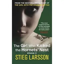 Girl Who Kicked the Hornets' Nest - Стіг Ларссон