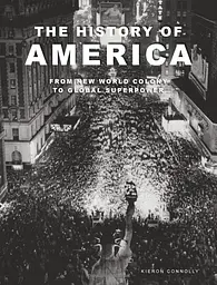 The History of America. Revolution, Race and War - мініатюра 2