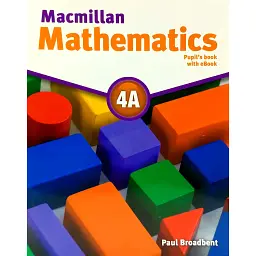 Macmillan Mathematics: 4A Pupil's Book - Пол Бродбент