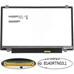 УЦІНКА! Матриця 14.0" B140RTN03.1 (1600*900 40pin LED SLIM (вертикальні вушка) матова роз'єм праворуч внизу) для ноутбука