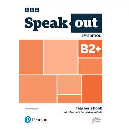 Speak Out 3rd Edition B2+ Teacher's Book with Teacher's Portal Access Code - Деміан Вільямс