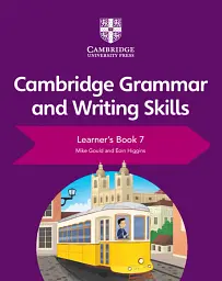 Cambridge Grammar and Writing Skills 7 Learner's Book